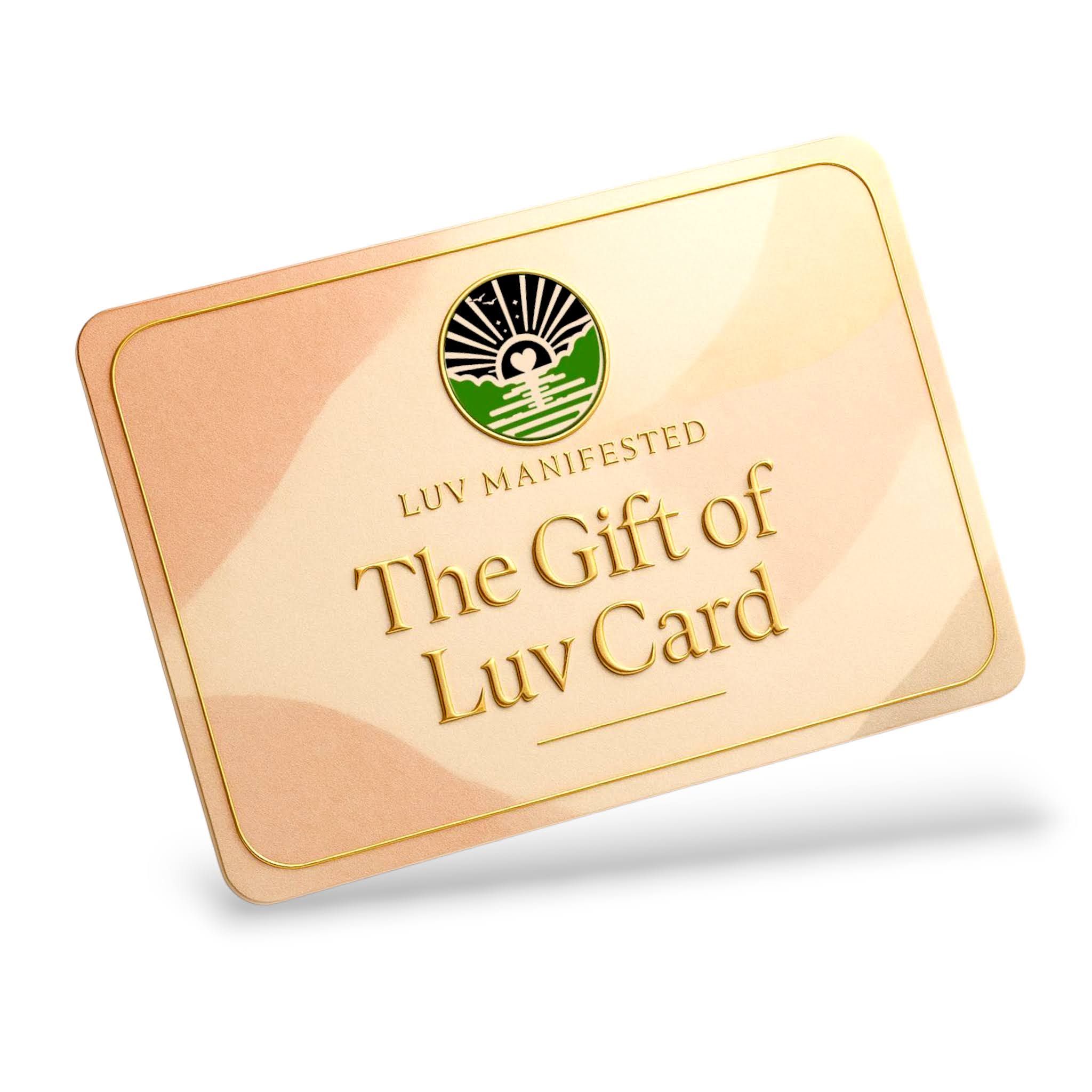 The Gift of Luv Card – LUV MANIFESTED